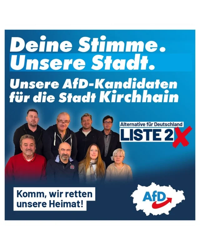 Kommunalwahl 2026: Unser Team für Kirchhain

Diesen Sonntag entscheiden Sie über die Zukunft unserer Heimat.
Die AfD tritt in Kirchhain mit einer starken Liste erfahrener und engagierter Bürger an, um im Stadtparlament für Vernunft und klare Kante zu sorgen.

Unsere Kandidaten für Kirchhain (Liste 2):

1. Gerdi Ludwig
2. Werner Schlößinger
3. Hadi Riedel
4. Oliver Mühl
5. Günter Schrantz
6. Lars Happel
7. Martina Bast
8. Hans Joachim Roggenbuck
9. Milan Vasko
10. Sonja Kißmer
11. Marianne Schlößinger
12. Heinz Peter Mühl

Setzen Sie am Sonntag Ihr Kreuz bei der AfD – Liste 2, um den Stillstand zu beenden und unsere Stadt wieder nach vorne zu bringen.

Einen vollständigen Überblick über alle unsere Kandidaten im Kreis Marburg-Biedenkopf finden Sie unter:
👉 afd-marburg-biedenkopf.de/kommunalwahl-2026-unsere-kandidaten

#Kirchhain #MarburgBiedenkopf #AfD #Hessen